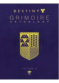 Artbook Destiny Grimoire Anthology Volume 4 Hardcover Par Bungie